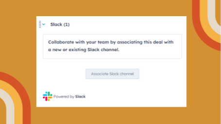 Associate HubSpot Deals and Companies with Slack Channels